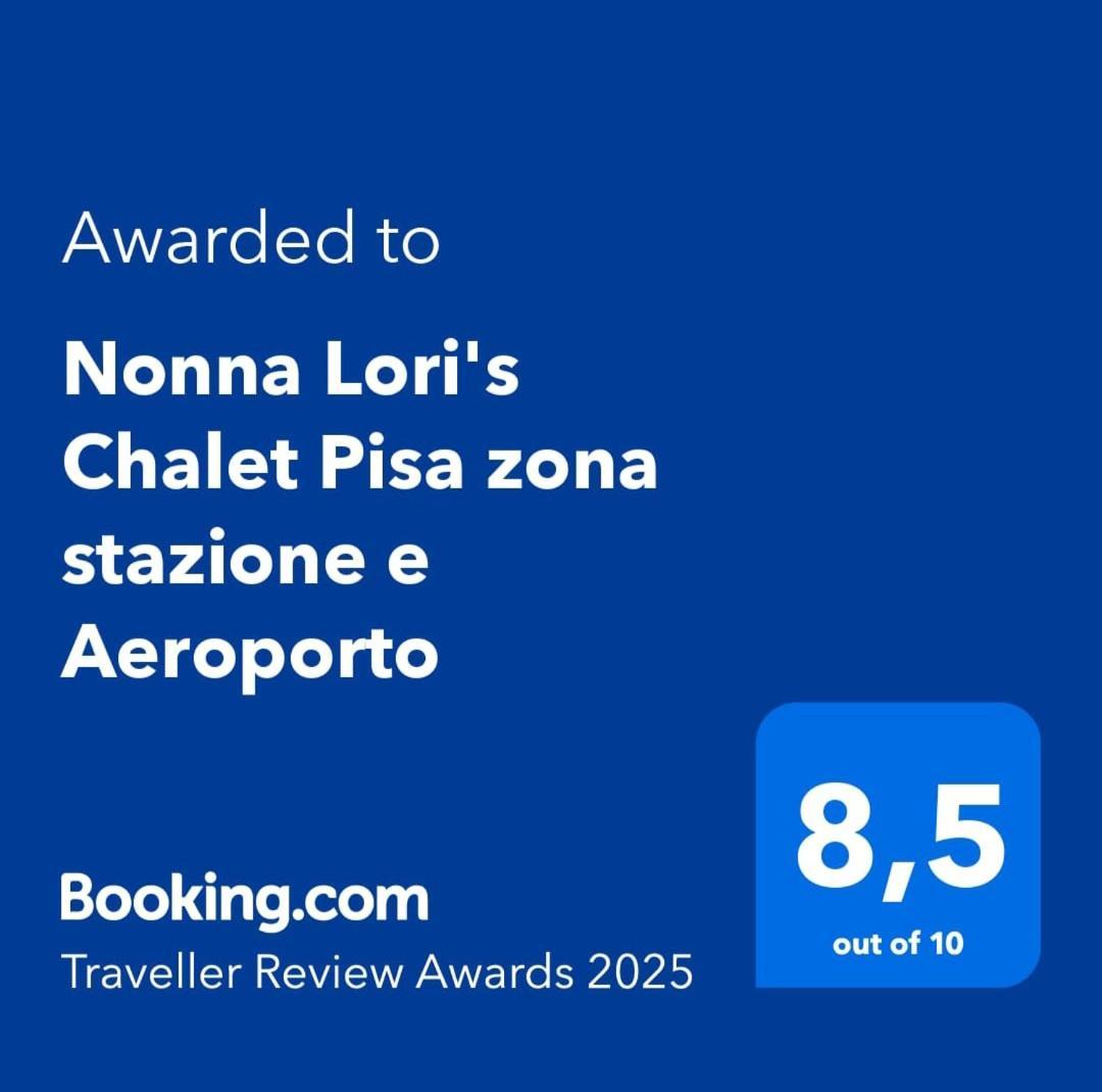 Nonna Lori'S Chalet Pisa Zona Stazione E Aeroporto Экстерьер фото